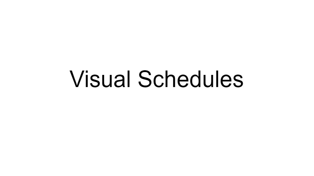 Visual Schedules